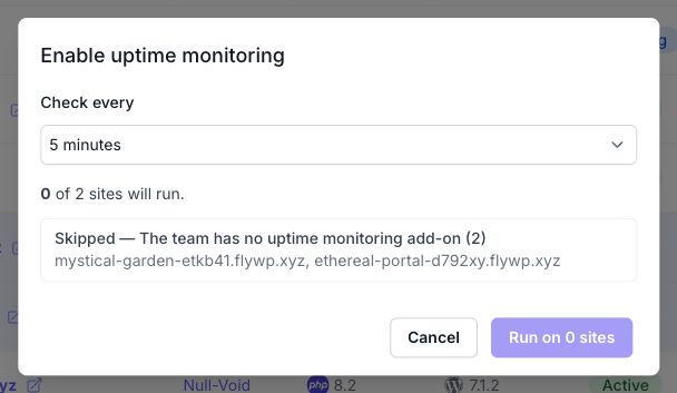 Monitoring is unavailable for the selected sites because the team has no uptime monitoring add-on.