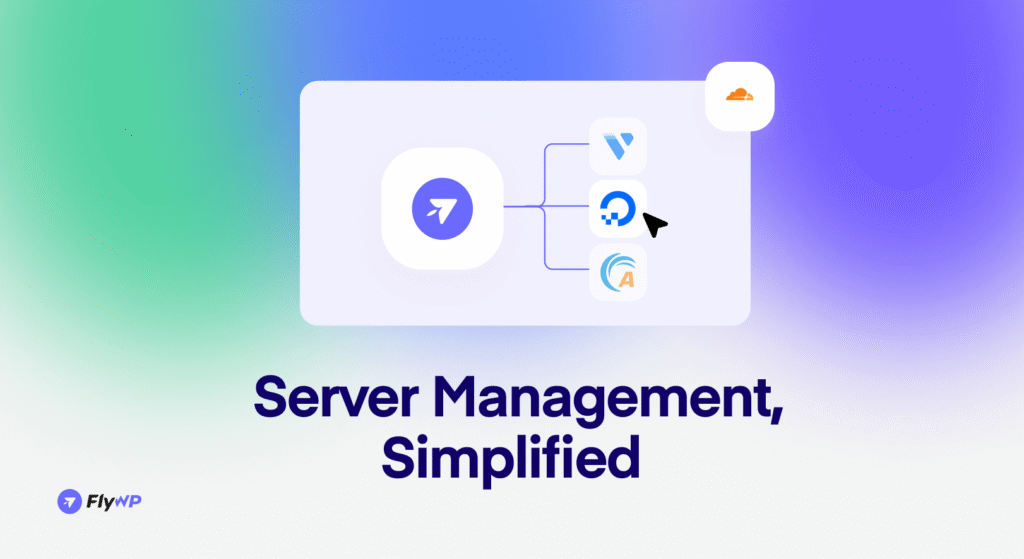 FlyWP Smarter Servers, Simplified